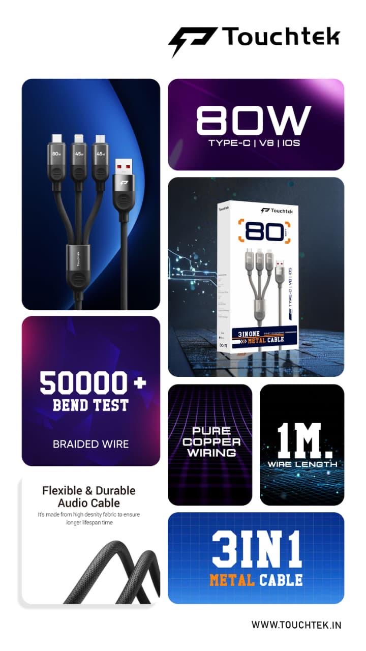 Touchtek 80W 3 in 1 Fast Charging Cable with 1 Year Warranty – Type-C | Micro USB | Lightning – 1M Braided Metal Multi Device Charging Cable
Ek cable – sab devices charge ⚡
80W super fast charging + 1 Year Warranty 💯
